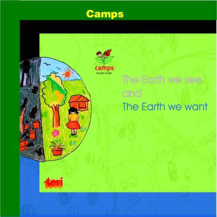 CAMPS:The Earth we see and The Earth we want (English)