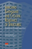Improving Earthquake and Cyclone Resistance of Structures: guidelines for the Indian subcontinent