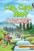 Chip, Chirp Hoot<br/>The Sounds of Nature and Other Stories