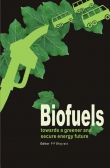 Biofuels: towards a greener and secure energy future